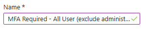 Esercizio 1 – Passo 4 – Creare la Conditional Access Policy per la MFA